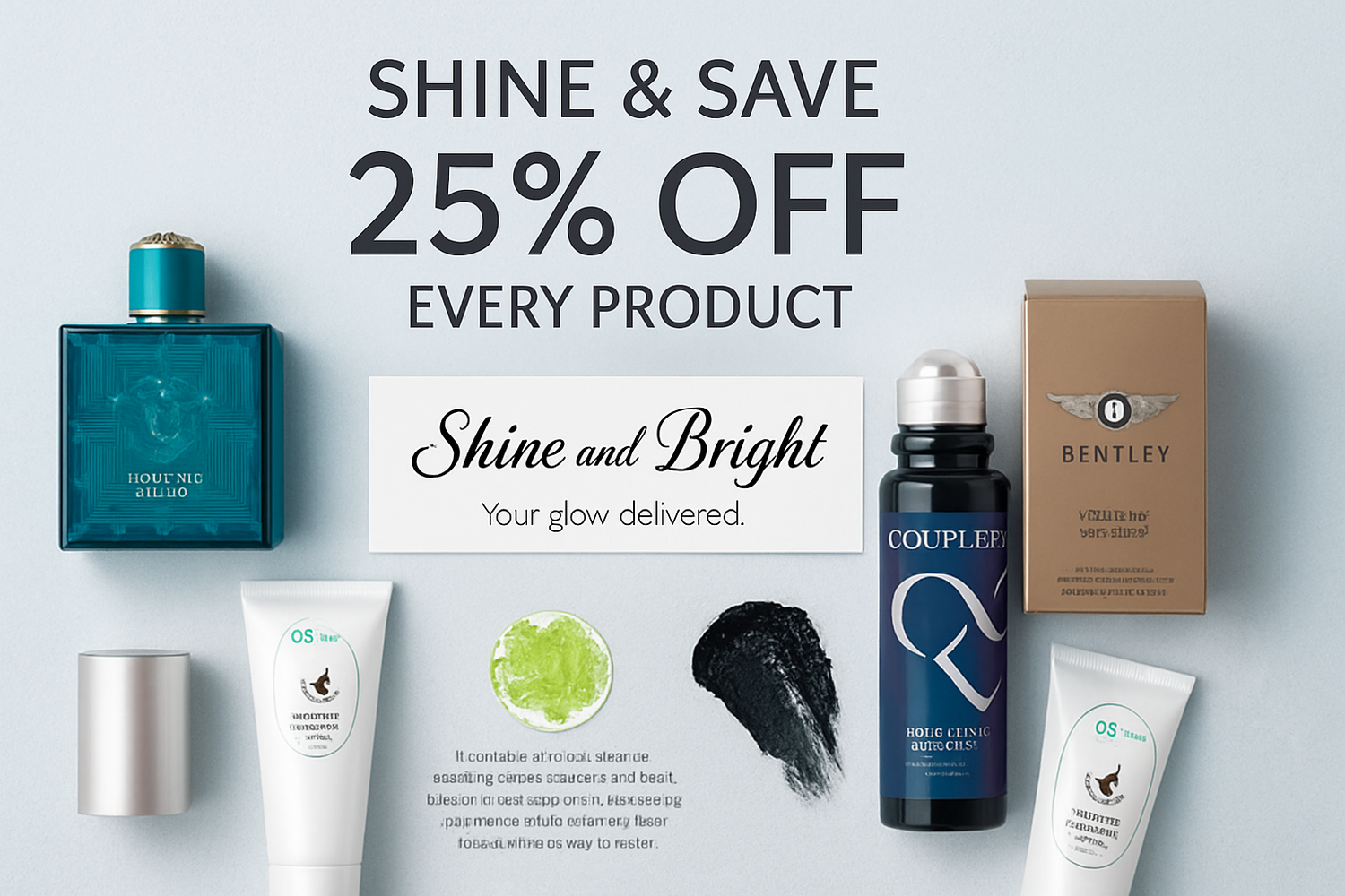 Shine & Save: 25% Off every product